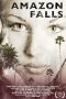 Amazon Falls 2010 Subtitle Indonesia