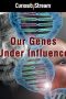 Our Genes Under Influence 2015 Subtitle Indonesia