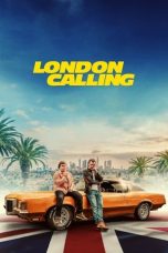 London Calling 2025 Lk21 | Layarkaca21 | Rebahin