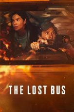 The Lost Bus 2025 Lk21 | Layarkaca21 | Rebahin